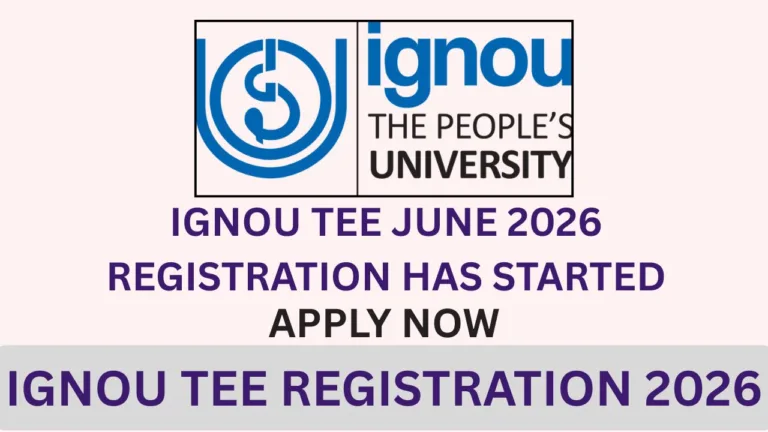 IGNOU TEE REGISTRATION 2026